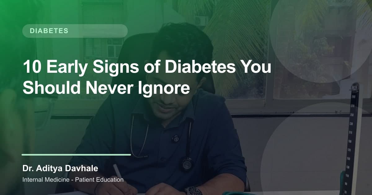 10 Early Signs of Diabetes You Should Never Ignore