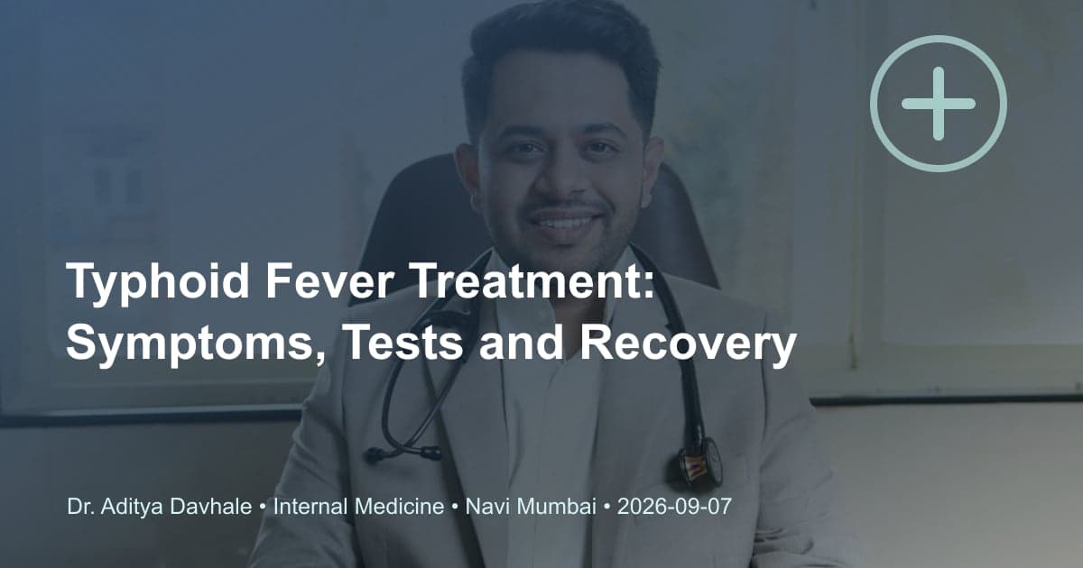 Typhoid Fever Treatment: Symptoms, Tests and Recovery